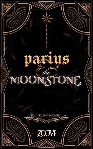 Parius and the moonstone by Zoovi