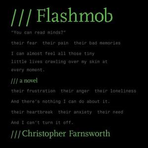 Flashmob by Christopher Farnsworth