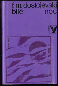 Bílé noci by Fyodor Dostoevsky