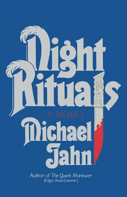 Night Rituals by Mike Jahn