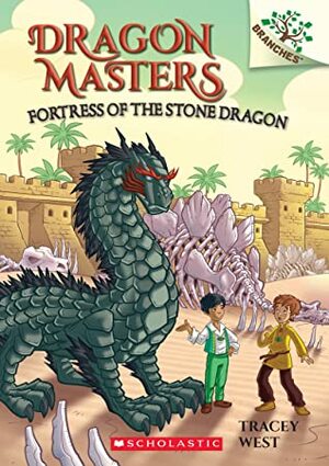 Fortress of the Stone Dragon: A Branches Book by Tracey West, Daniel Griffo