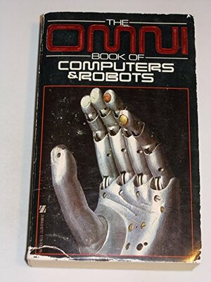 The Omni Book of Computers and Robots by Owen Davies