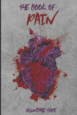 The Book of Pain by Tope Ogundare