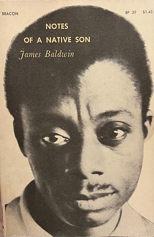 Notes of a Native Son by James Baldwin