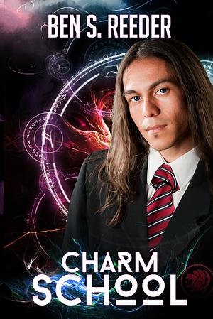 Charm School by Ben Reeder