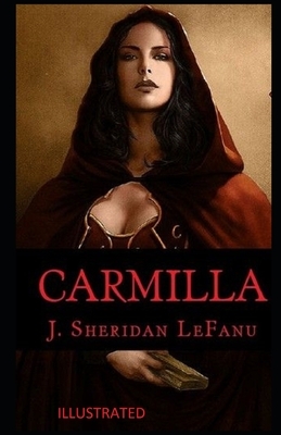 Carmilla Illustrated by J. Sheridan Le Fanu