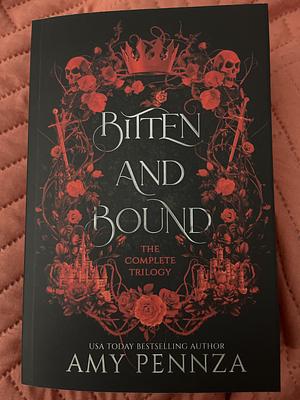 Bitten and Bound: The Complete Trilogy by Amy Pennza