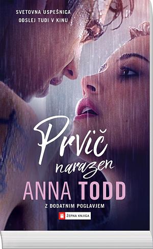 Prvič narazen by Anna Todd