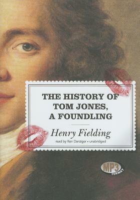 The History of Tom Jones, a Foundling by Henry Fielding