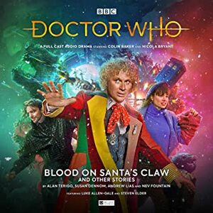 Doctor Who: Blood on Santa's Claw and Other Stories by Susan Dennom, Andrew Lias, Alan Terigo, Nev Fountain