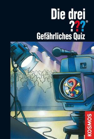 Die drei ???, Gefährliches Quiz (drei Fragezeichen) by Marco Sonnleitner