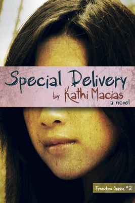 Special Delivery: No Sub-Title by Kathi Macias