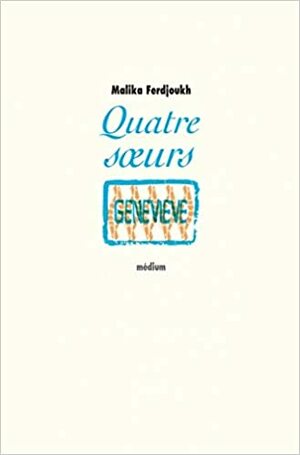Geneviève by Malika Ferdjoukh