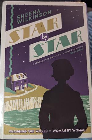 Star by star by Sheena Wilkinson