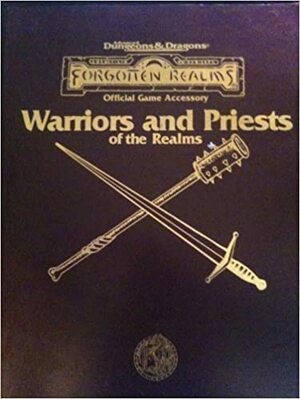 Warriors & Priests of the Realms by John Terra
