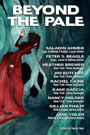 Beyond the Pale: A Fantasy Anthology by Henry L. Herz