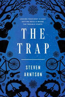 The Trap by Steven Arntson