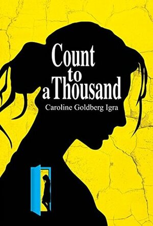 Count to a Thousand by Caroline Goldberg Igra