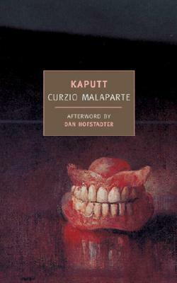 Kaputt by Curzio Malaparte, Cesare Foligno, Dan Hofstadter
