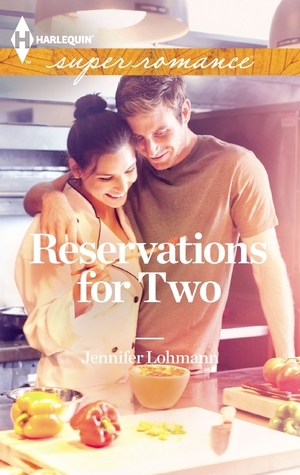 Reservations for Two by Jennifer Lohmann