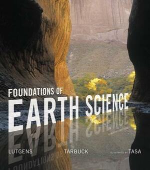 Foundations of Earth Science, Books a la Carte Plus Mastering Geology with Pearson Etext -- Access Card Package by Dennis Tasa, Edward Tarbuck, Frederick Lutgens