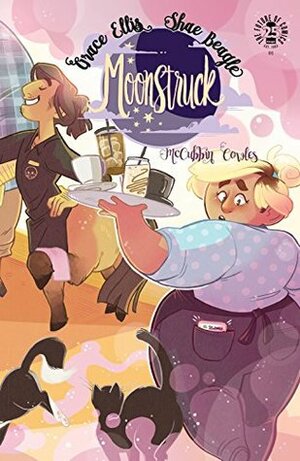 Moonstruck #1 by Grace Ellis, Shae Beagle, Kate Leth