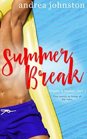 Summer Break by Andrea Johnston