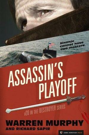 Assassin's Playoff by Richard Sapir, Warren Murphy