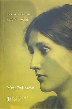 Mrs. Dalloway by Virginia Woolf