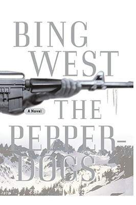 The Pepperdogs by Francis J. West, Bing West