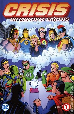 Crisis on Multiple Earths, Volume 1 by Mike Sekowsky, Mark Waid, Gardner F. Fox