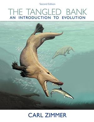 The Tangled Bank: An Introduction to Evolution by Carl Zimmer
