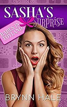 Sasha's Surprise by Brynn Hale, Brynn Hale