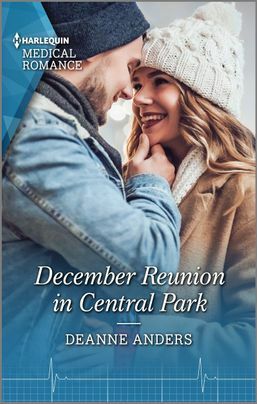 December Reunion in Central Park: A heart-warming Christmas romance not to miss in 2021! by Deanne Anders