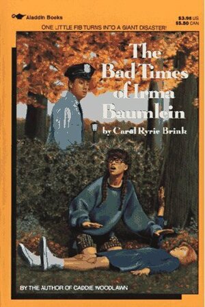 The Bad Times of Irma Baumlein by Carol Ryrie Brink, Trina Schart Hyman