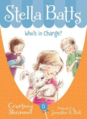 Who's in Charge by Courtney Sheinmel