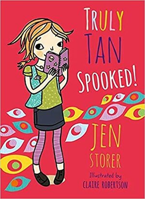 Truly Tan: Spooked! by Jen Storer