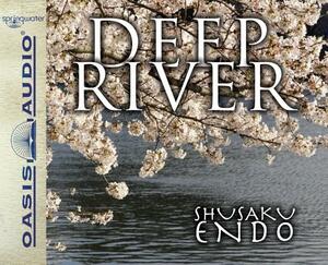 Deep River (Library Edition) by Shusaku Endo