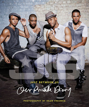 JLS: Just Between Us: Our Private Diary by JLS