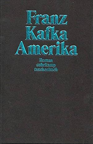 Amerika: Roman by Franz Kafka