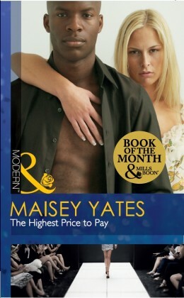 The Highest Price to Pay by Maisey Yates