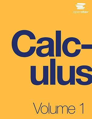 Calculus Volume 1, Volume 1 by Edwin Herman, Gilbert Strang
