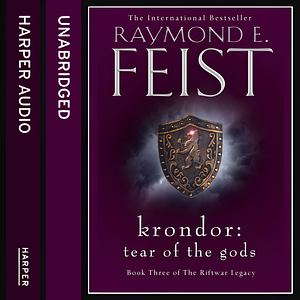 Krondor: Tear of the Gods by Raymond E. Feist