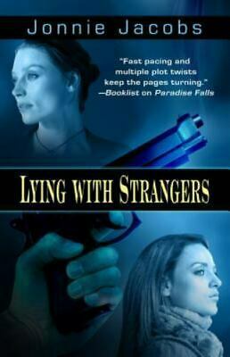 Lying with Strangers by Jonnie Jacobs