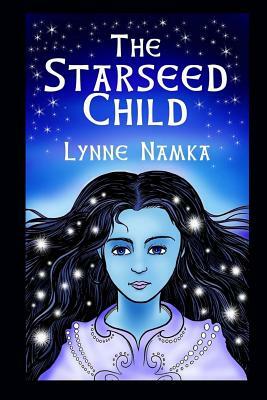 The Star Seed Child by Lynne Namka