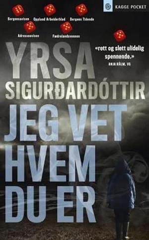 Jeg vet hvem du er by Yrsa Sigurðardóttir