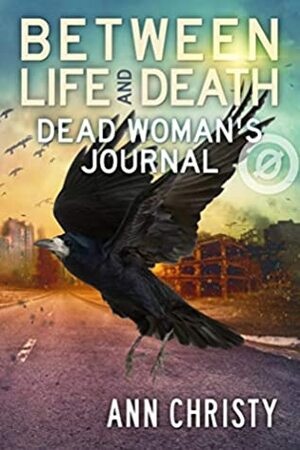 Dead Woman's Journal by Ann Christy