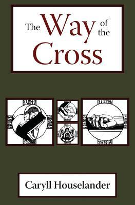 The Way of the Cross by Caryll Houselander