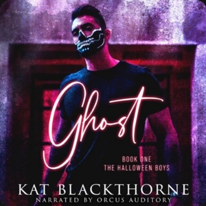 Ghost: The Halloween Boys by Kat Blackthorne