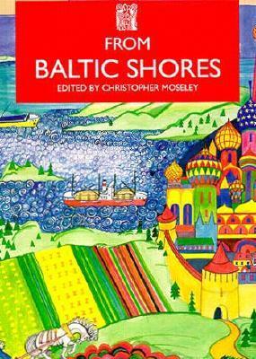 From Baltic Shores by Christopher Moseley